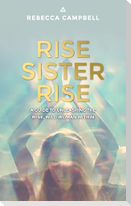 Rise Sister Rise