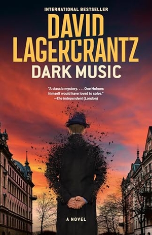 Lagercrantz, David. Dark Music. Knopf Doubleday Publishing Group, 2023.