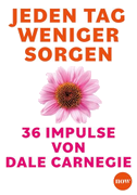Jeden Tag weniger Sorgen
