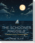 The Schooner Maggie B.
