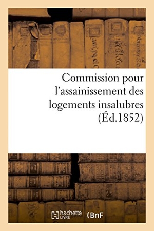 Nantes. Commission pour l'assainissement des logements insalubres. Hachette Livre, 2018.