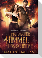 Infernal Covenant: Bis dass der Himmel uns scheidet