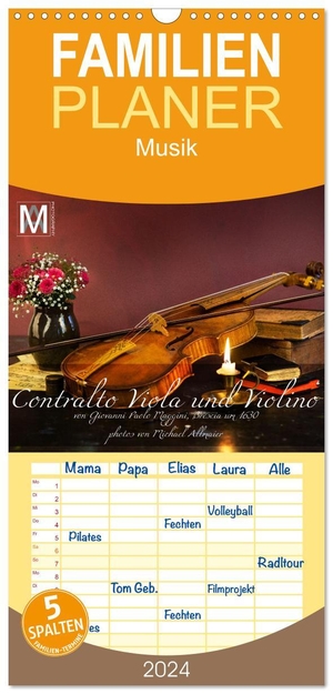 Michael Allmaier, Ma-Photography. Familienplaner 2024 - Centralto Viola und Violino mit 5 Spalten (Wandkalender, 21 x 45 cm) CALVENDO - GEIGE STILLLEBEN. Calvendo, 2023.