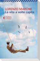 La vita a volte capita