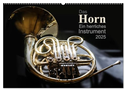 Das Horn, ein herrliches Instrument (Wandkalender 2025 DIN A2 quer), CALVENDO Monatskalender
