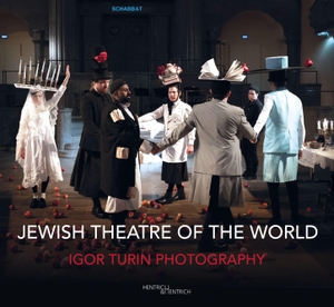 Turin, Igor. Jewish Theatre of the World. Hentrich & Hentrich, 2026.