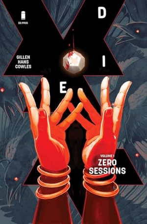 Gillen, Kieron. Die: Loaded Volume 1 - Zero Sessions. Image Comics, 2026.