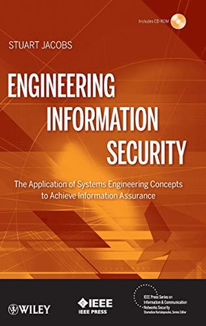 Jacobs. Engineering Information Security. Wiley, 2011.