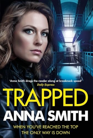 Smith, Anna. Trapped - The grittiest thriller you'll read this year. Quercus Publishing, 2021.