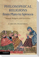 Philosophical Religions from Plato to Spinoza