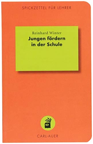 Winter, Reinhard. Jungen fördern in der Schule. Auer-System-Verlag, Carl, 2018.