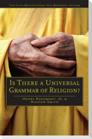 Is There a Universal Grammar of Religion?