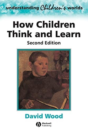 Wood. How Children Think and Learn 2. John Wiley & Sons, 1998.