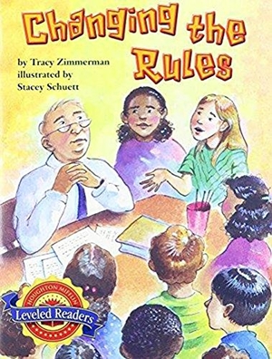 Read. Changing the Rules - Level 4.5.1 ABV LV. Houghton Mifflin, 2006.