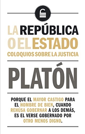 Platón. La republica o el estado. Get A Book, 2021.