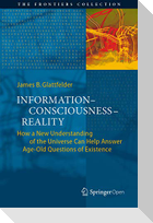 Information-Consciousness-Reality