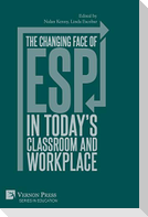 The changing face of ESP in today's classroom and workplace