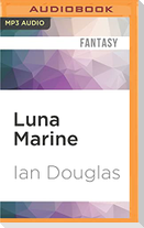 Luna Marine: Book Two of the Heritage Trilogy
