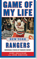 Game of My Life New York Rangers