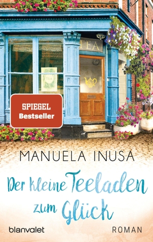 Inusa, Manuela. Der kleine Teeladen zum Glück. Blanvalet Taschenbuchverl, 2017.