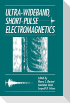 Ultra-Wideband, Short-Pulse Electromagnetics
