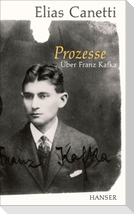 Prozesse. Über Franz Kafka.