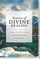 Stories of Divine Healing