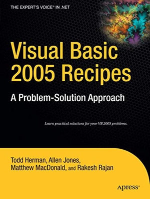 Rajan, Rakesh / Macdonald, Matthew et al. Visual Basic 2005 Recipes - A Problem-Solution Approach. Apress, 2007.