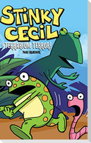 Stinky Cecil in Terrarium Terror