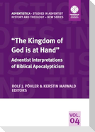 "The Kingdom of God is at Hand"
