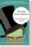 The Mad Hatter Mystery