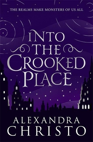 Christo, Alexandra. Into The Crooked Place. Hot Key Books, 2019.