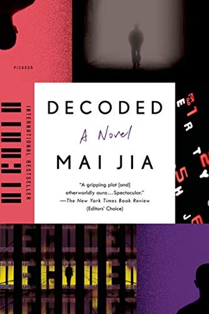 Jia, Mai. Decoded. St. Martins Press-3PL, 2015.