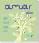 Amar : diccionario para disfrutar la convivencia