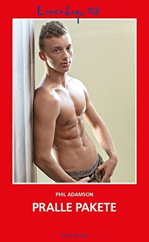 Adamson, Phil. Loverboys 168: Pralle Pakete. Bruno Books, 2022.