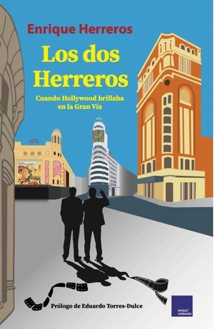 Herreros, Enrique. Los dos herreros : cuando Hollywood brillaba en la Gran Vía. Editorial Modus Operandi, 2021.