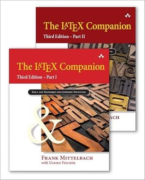 Mittelbach, Frank / Ulrike Fischer. The LaTeX Companion - Parts I & II. Pearson Education (US), 2025.