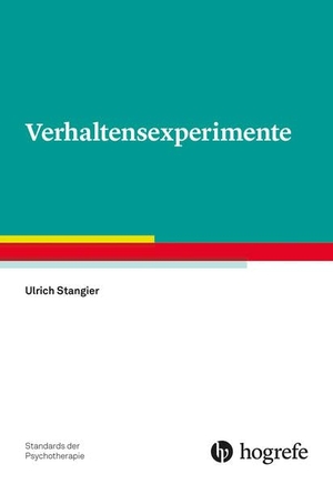 Stangier, Ulrich. Verhaltensexperimente. Hogrefe Verlag GmbH + Co., 2023.