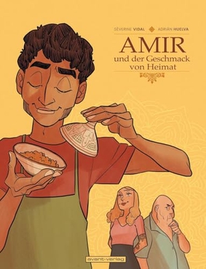 Vidal, Séverine. Amir und der Geschmack von Heimat. avant-Verlag, Berlin, 2025.
