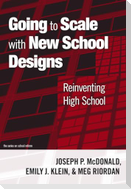 Going to Scale with New School Designs