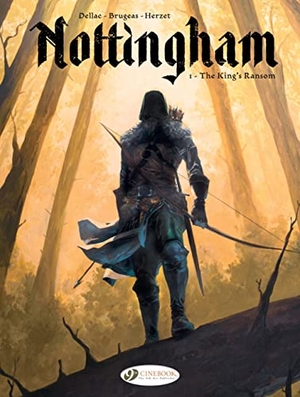 Herzet, Emmanuel / Vincent Brugeas. Nottingham Vol. 1: The King's Ransom. Cinebook Ltd, 2022.