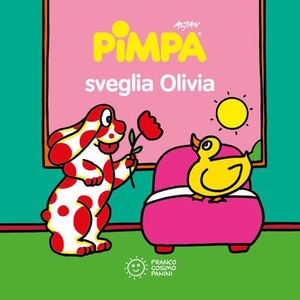 Altan. Pimpa sveglia Olivia. Franco Cosimo Panini, 2026.
