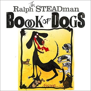 Steadman, Ralph. The Ralph Steadman Book of Dogs. Atlantic Publishing Group, 2010.