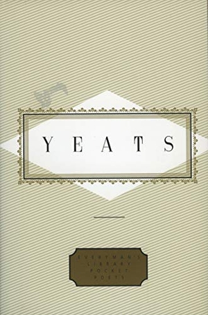 Yeats, W B. Yeats Poems. Everyman, 1995.