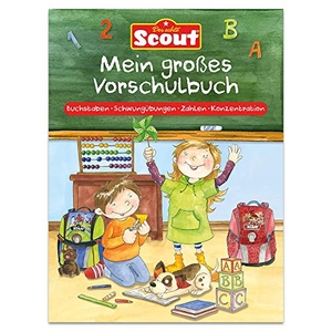 Scout - Mein großes Vorschulbuch - Buchstaben . Schwungübungen . Zahlen . Konzentration. Lingen, Helmut Verlag, 2021.