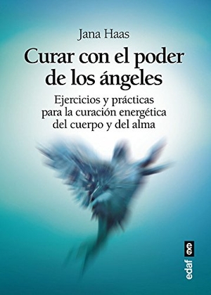 Haas, Jana. Curar Con El Poder de Los Angeles. Edaf Antillas, 2017.