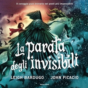 Bardugo, Leigh. La parata degli invisibili. Mondadori, 2025.