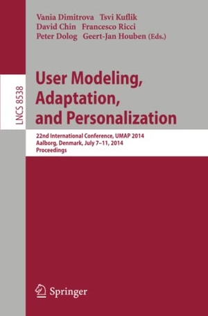 Dimitrova, Vania / Tsvi Kuflik et al (Hrsg.). User Modeling, Adaptation and Personalization - 22nd International Conference, UMAP 2014, Aalborg, Denmark, July 7-11, 2014. Proceedings. Springer International Publishing, 2014.