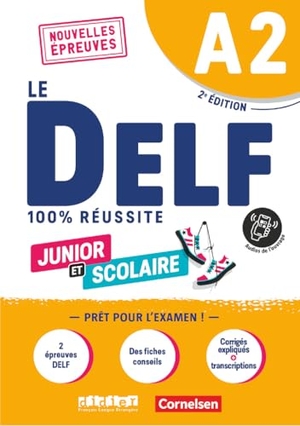 Le DELF scolaire A2 - Prüfungsvorbereitung - Ausgabe 2023 - Übungsheft mit Audios und Lösungen. Cornelsen Verlag GmbH, 2025.