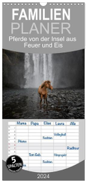 Familienplaner 2024 - Islandpferde Kalender - Pferde von der Insel aus Feuer und Eis mit 5 Spalten (Wandkalender, 21 x 45 cm) CALVENDO